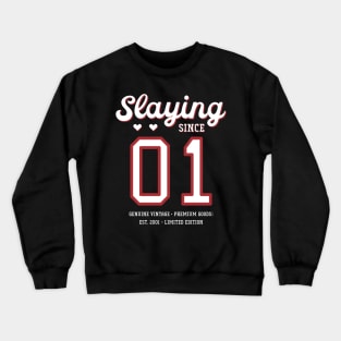 19th Birthday Gift Slaying Since 2001 Crewneck Sweatshirt